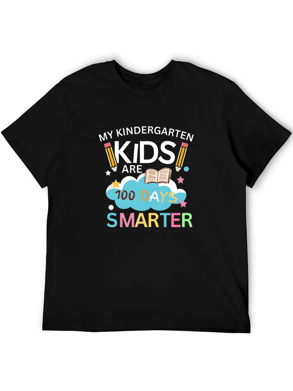 Kindergarten Teacher 100 Days Smarter T-Shirt