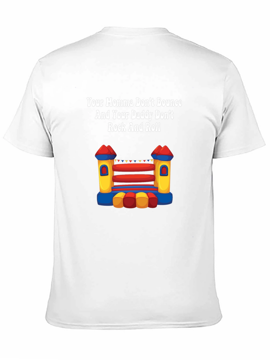 Your Momma Bounce House T-Shirt