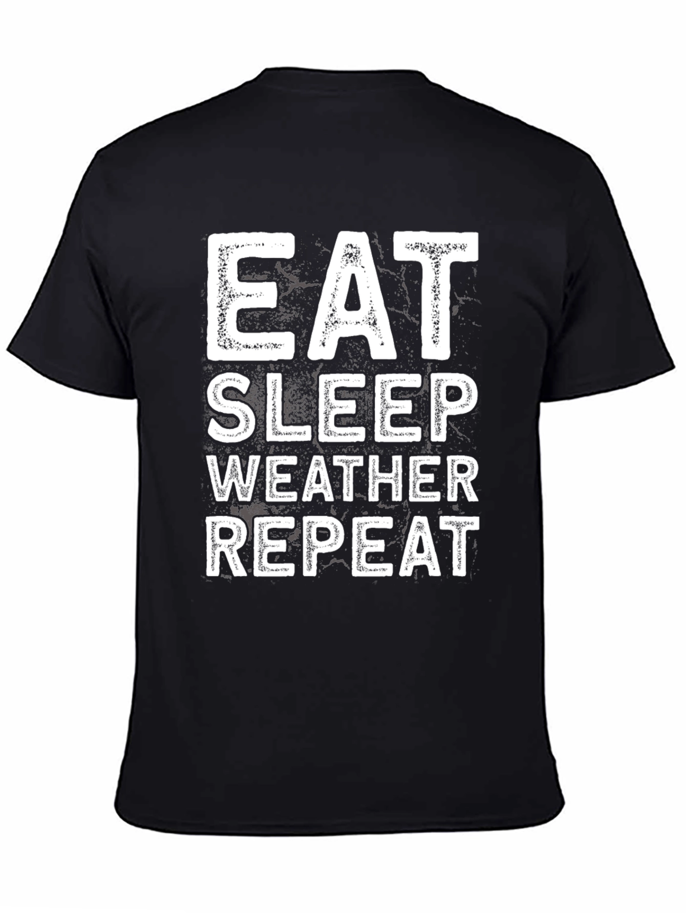 Eat Sleep Weather Repeat Black T-Shirt