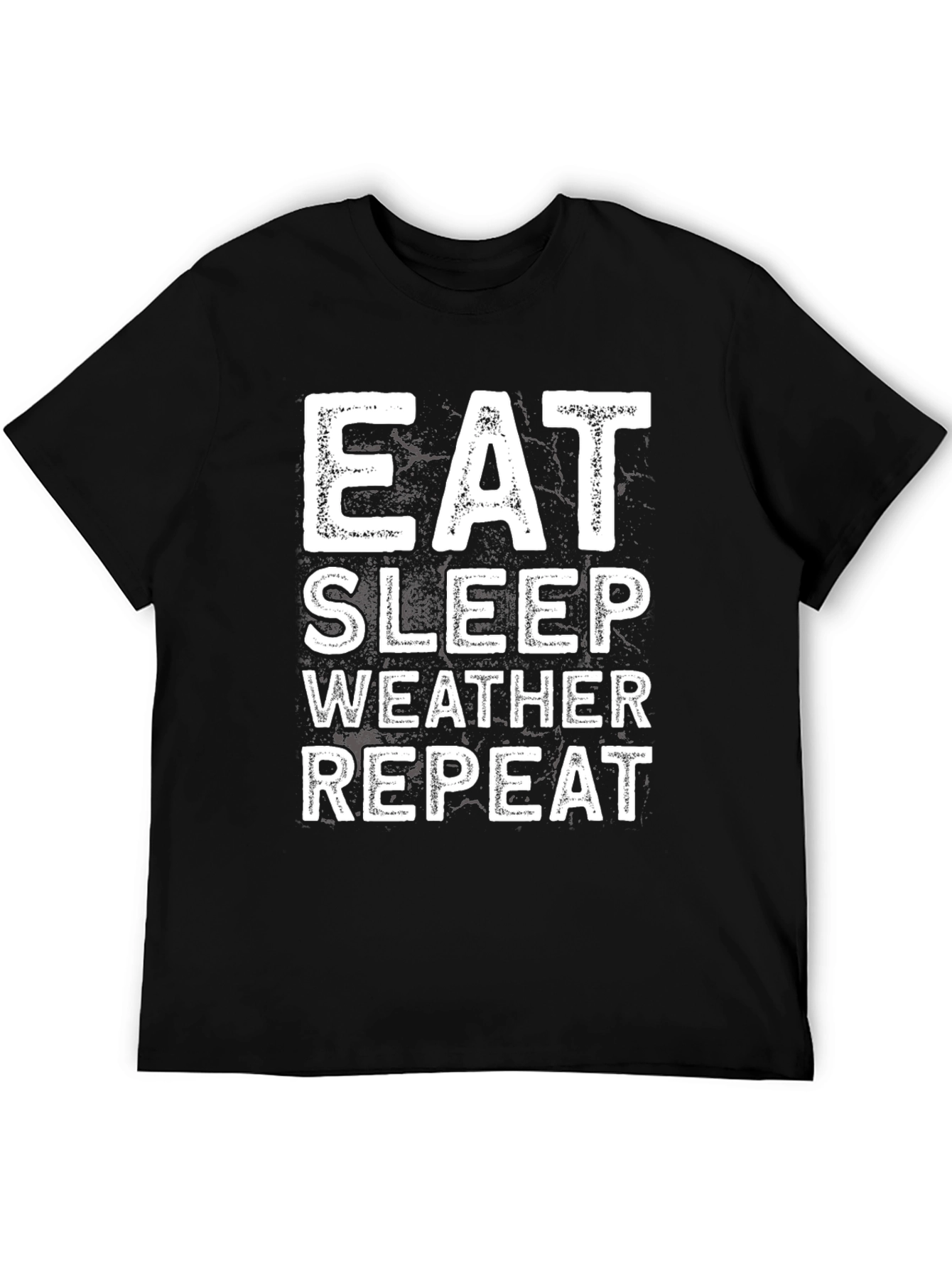 Eat Sleep Weather Repeat Black T-Shirt