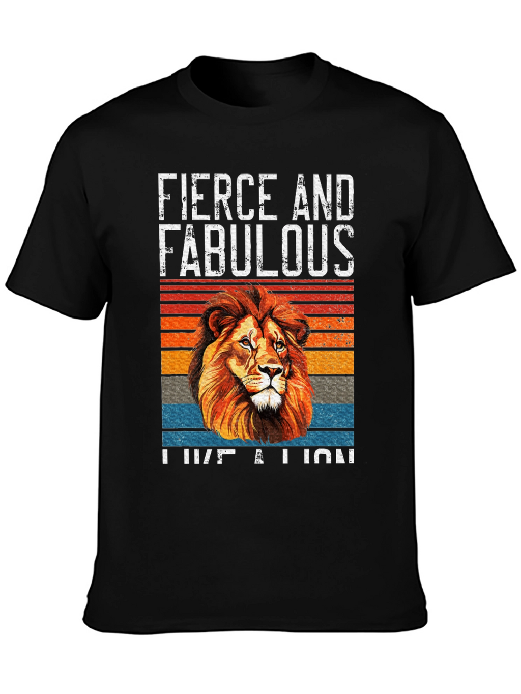 Fierce & Fabulous Lion Graphic Tee - Unisex