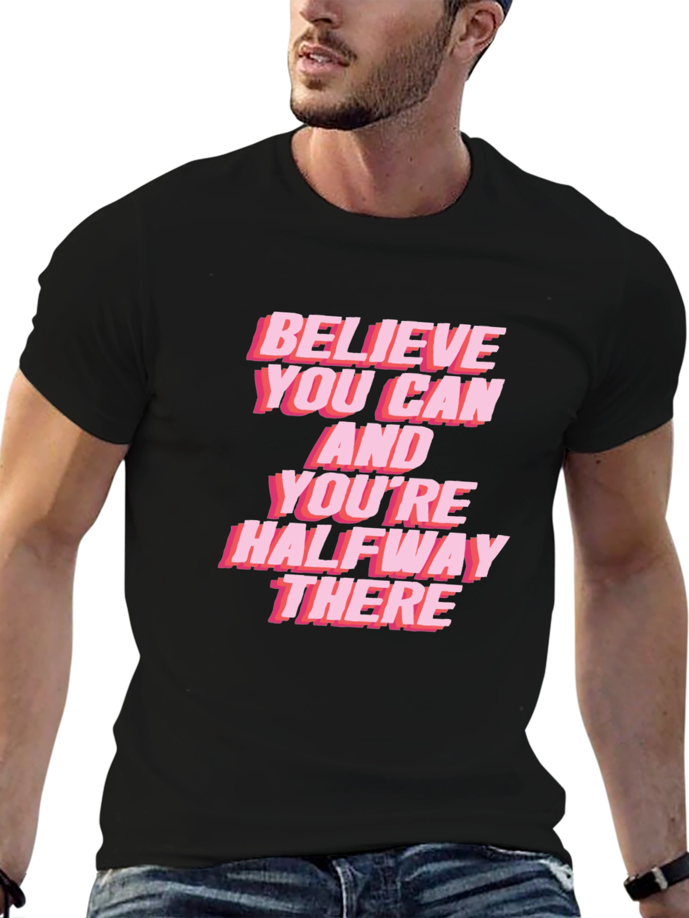 Believe You Can Graphic Tee