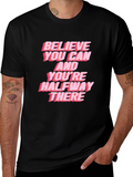 Believe You Can Graphic Tee