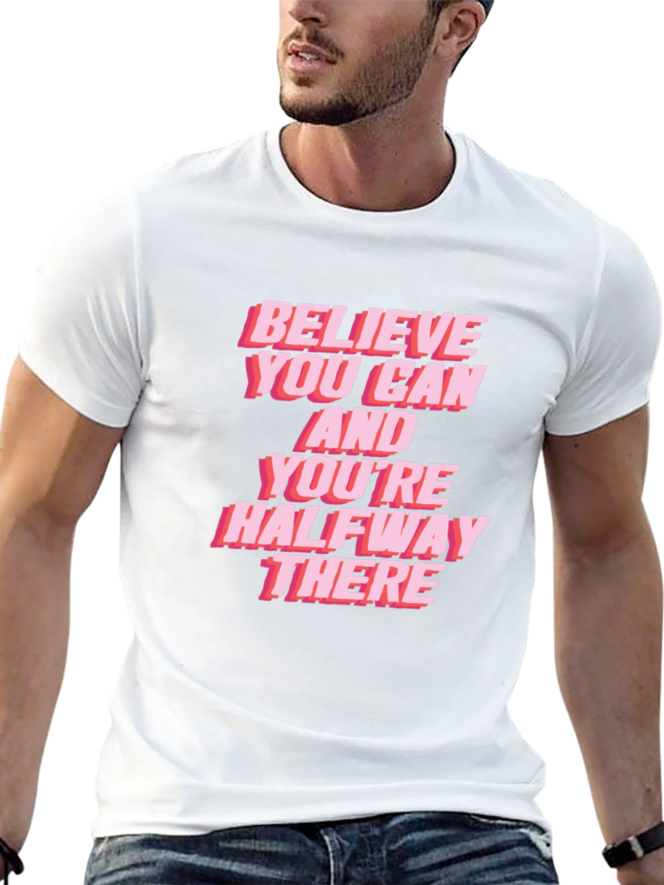 Believe You Can Graphic Tee