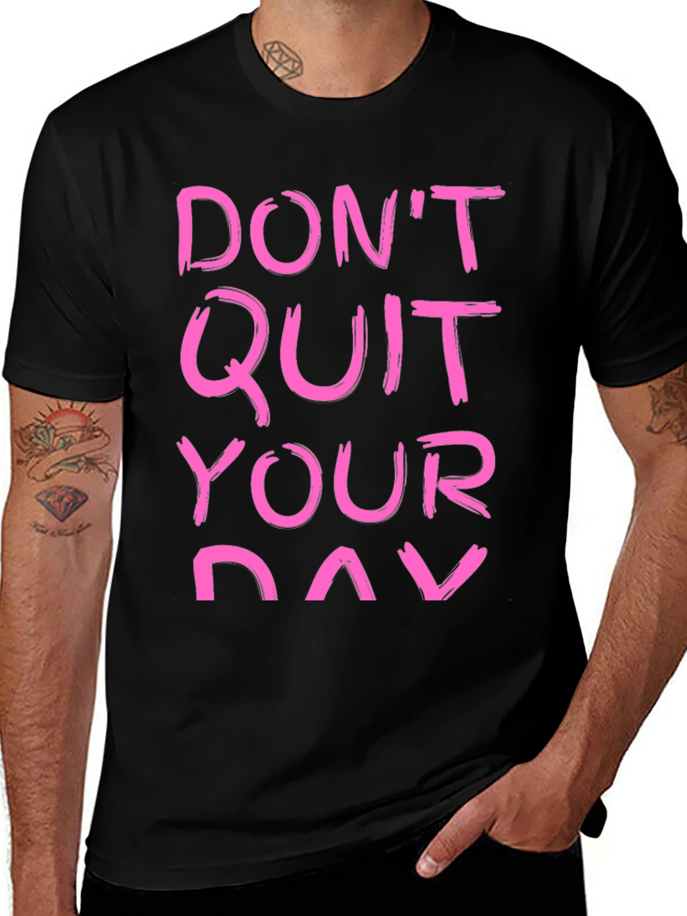 Motivational T-Shirt - Dont Quit Your Day Dream