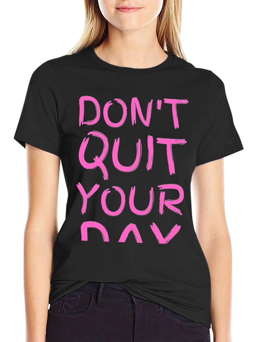 Motivational T-Shirt - Dont Quit Your Day Dream
