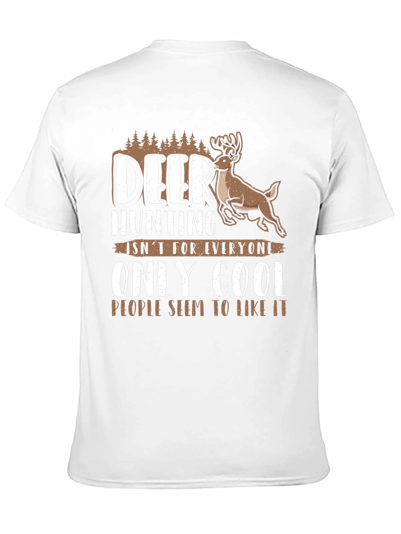 Deer Hunting Cool People Graphic Tee