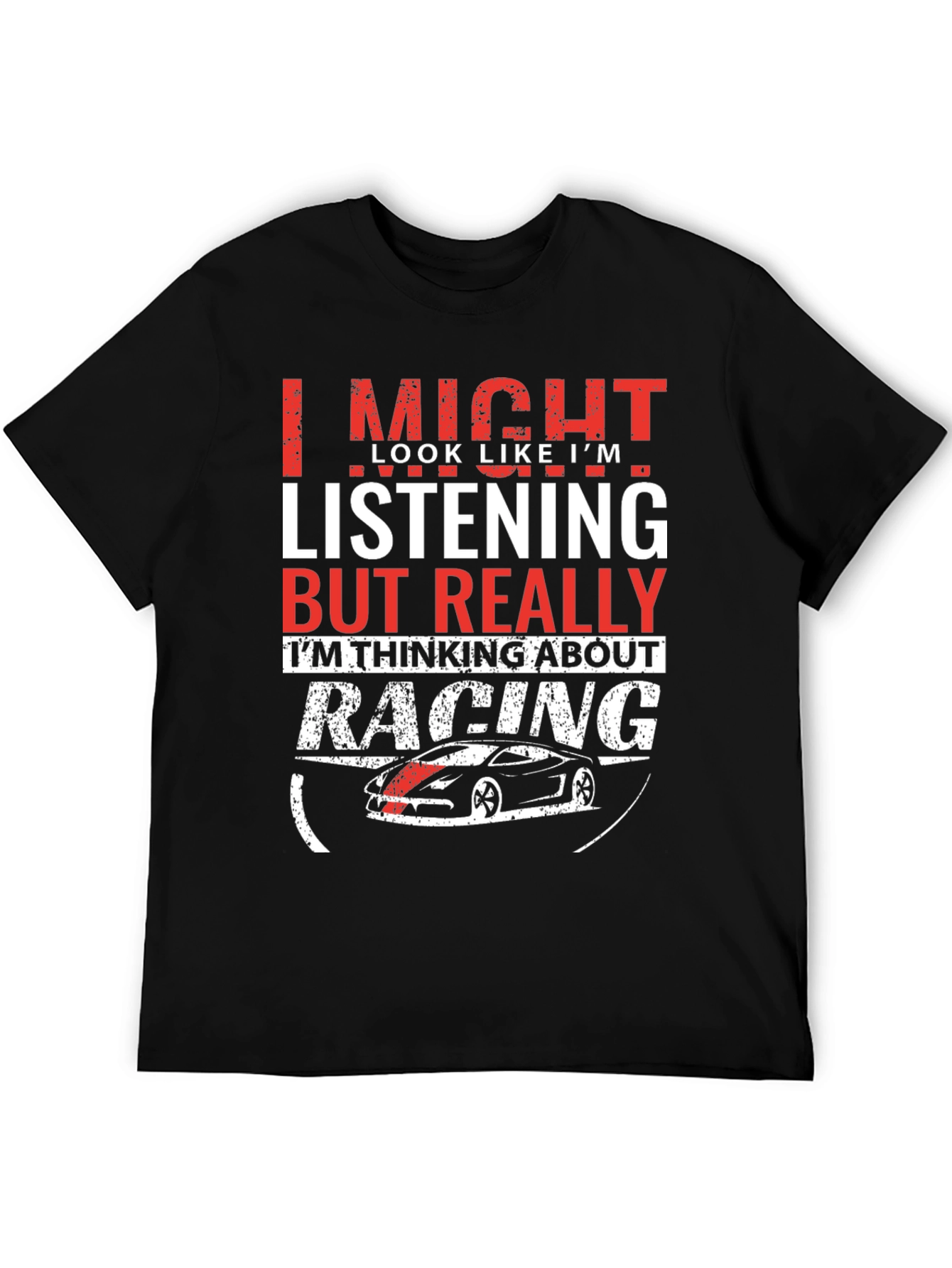 Racing On My Mind T-Shirt
