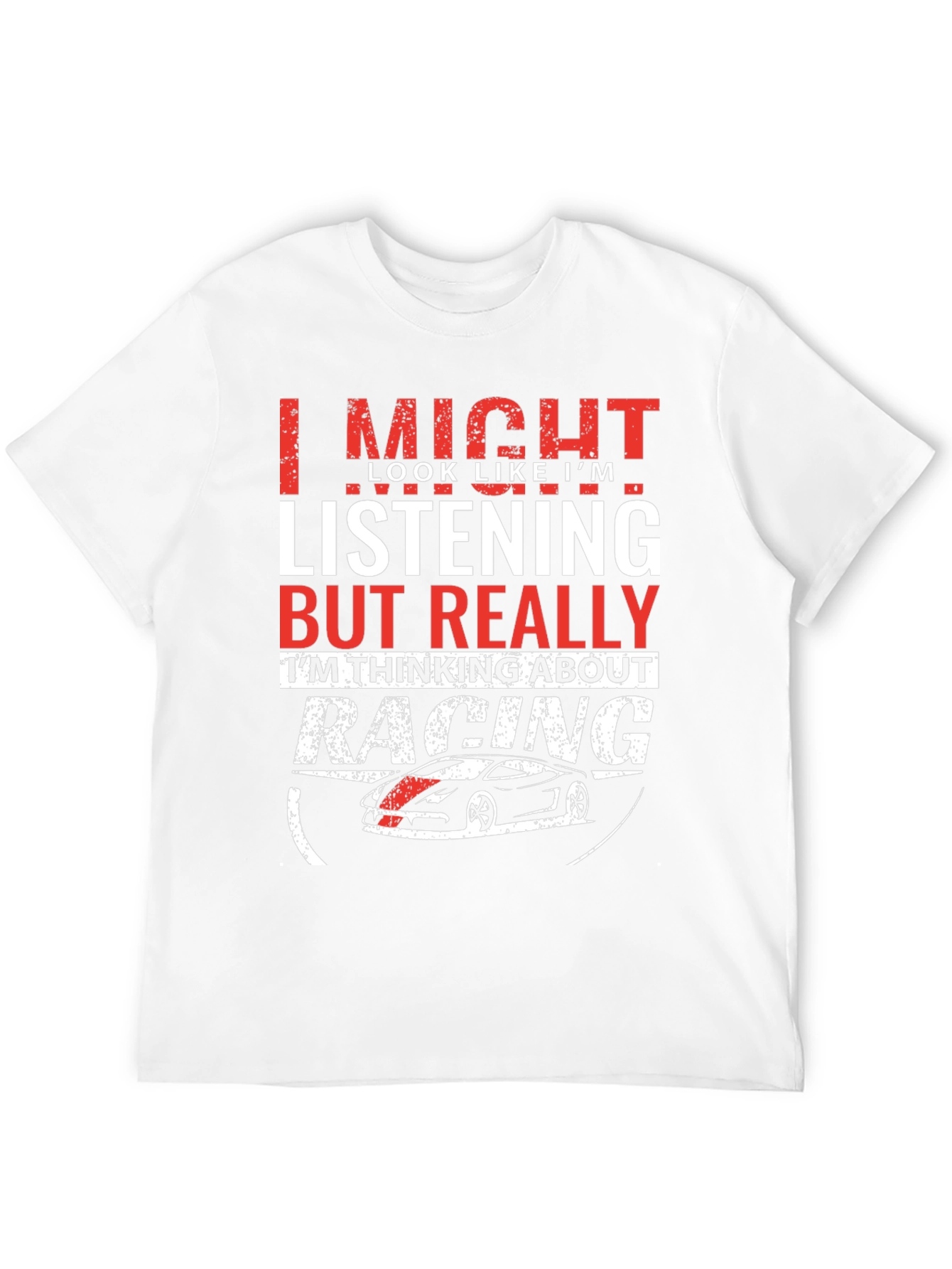 Racing On My Mind T-Shirt