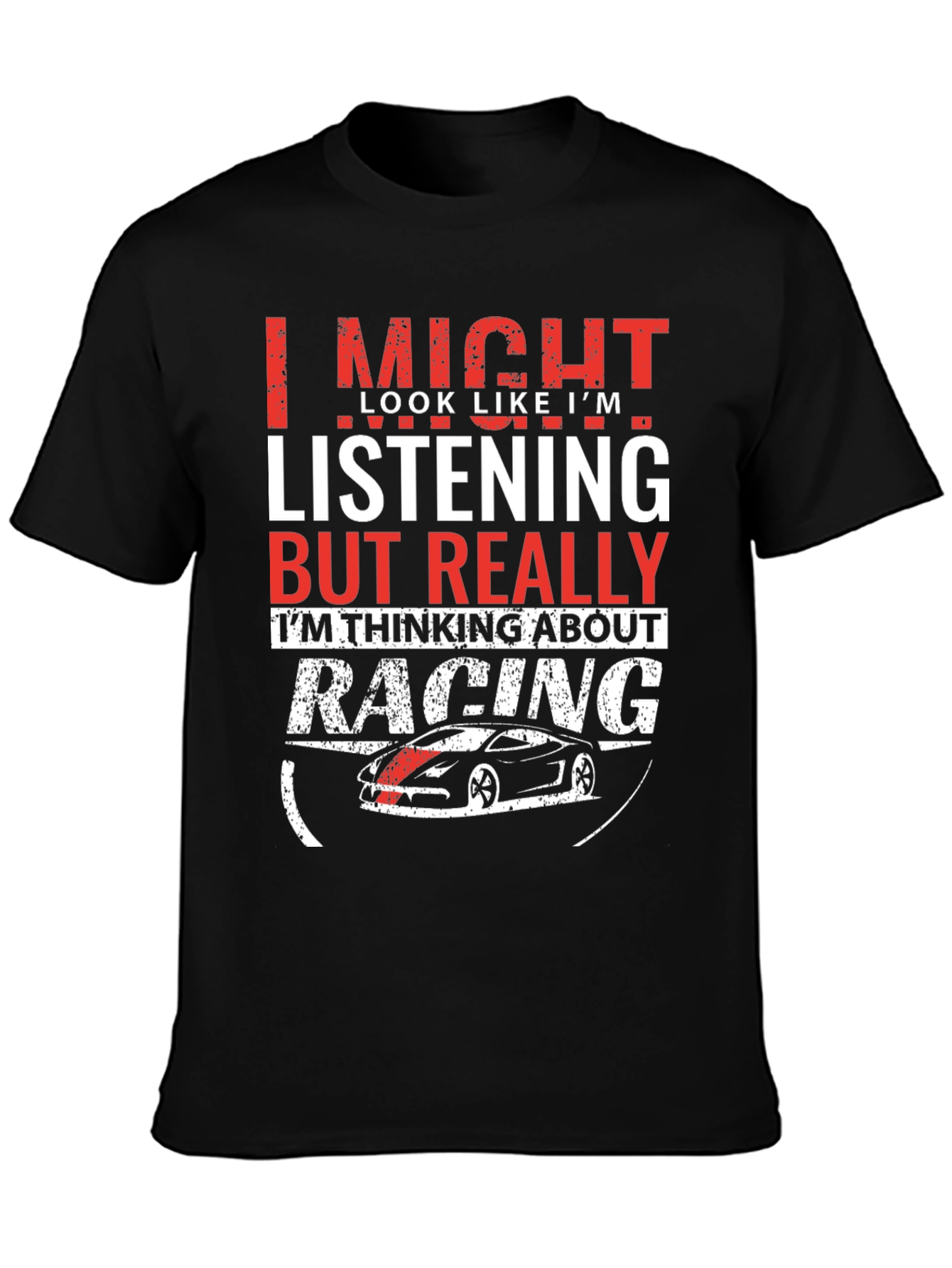 Racing On My Mind T-Shirt