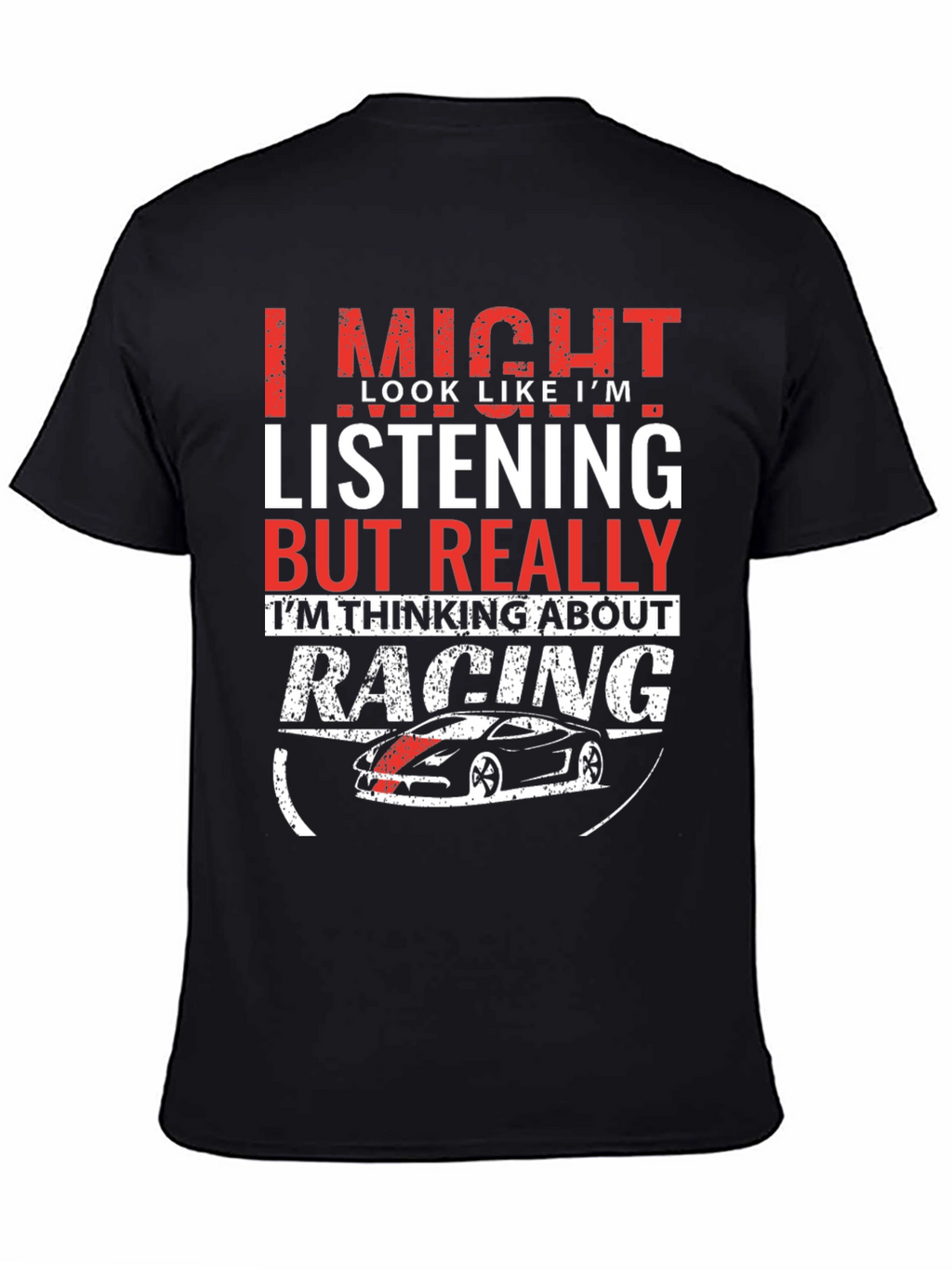 Racing On My Mind T-Shirt