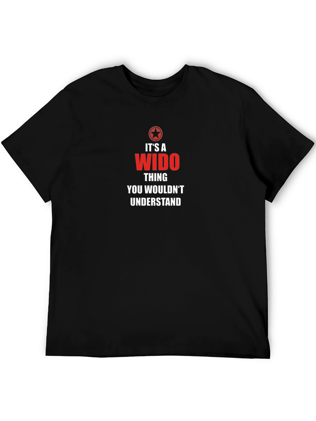 Its a Wido Thing T-Shirt - Unisex