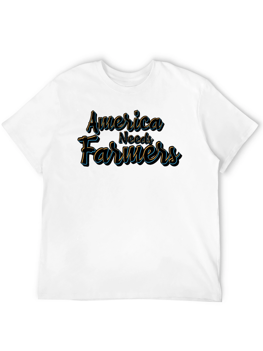 America Needs Farmers Graphic T-Shirt