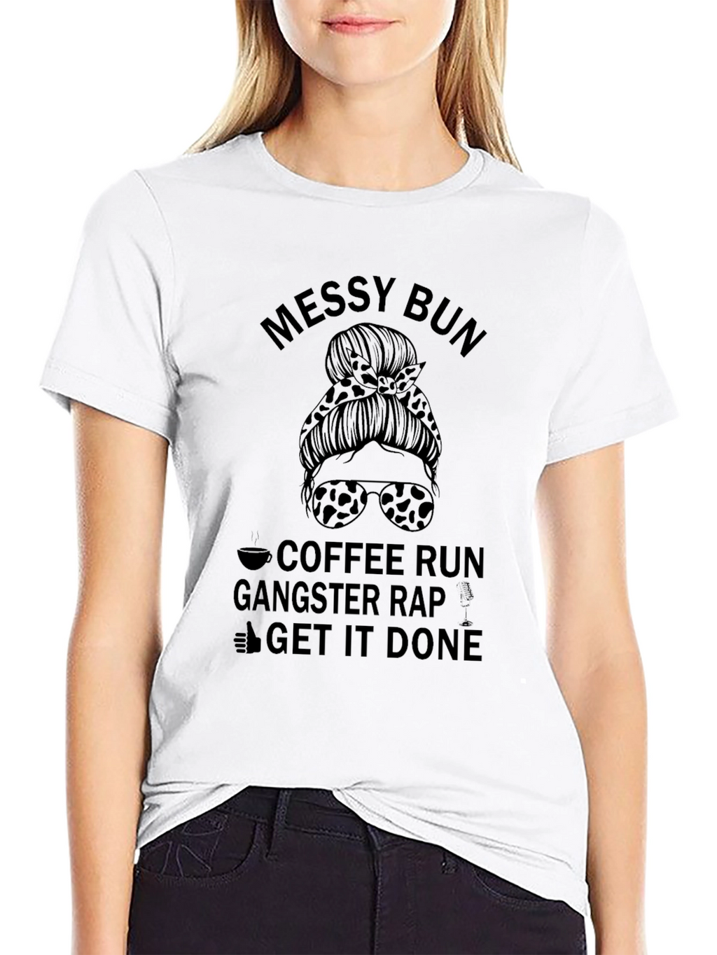 Messy Bun Coffee Run Gangster Rap Graphic Tee