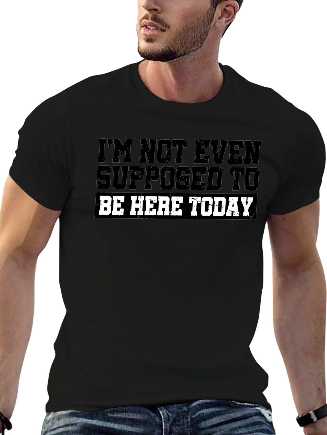 Im Not Even Supposed To Be Here Today T-Shirt