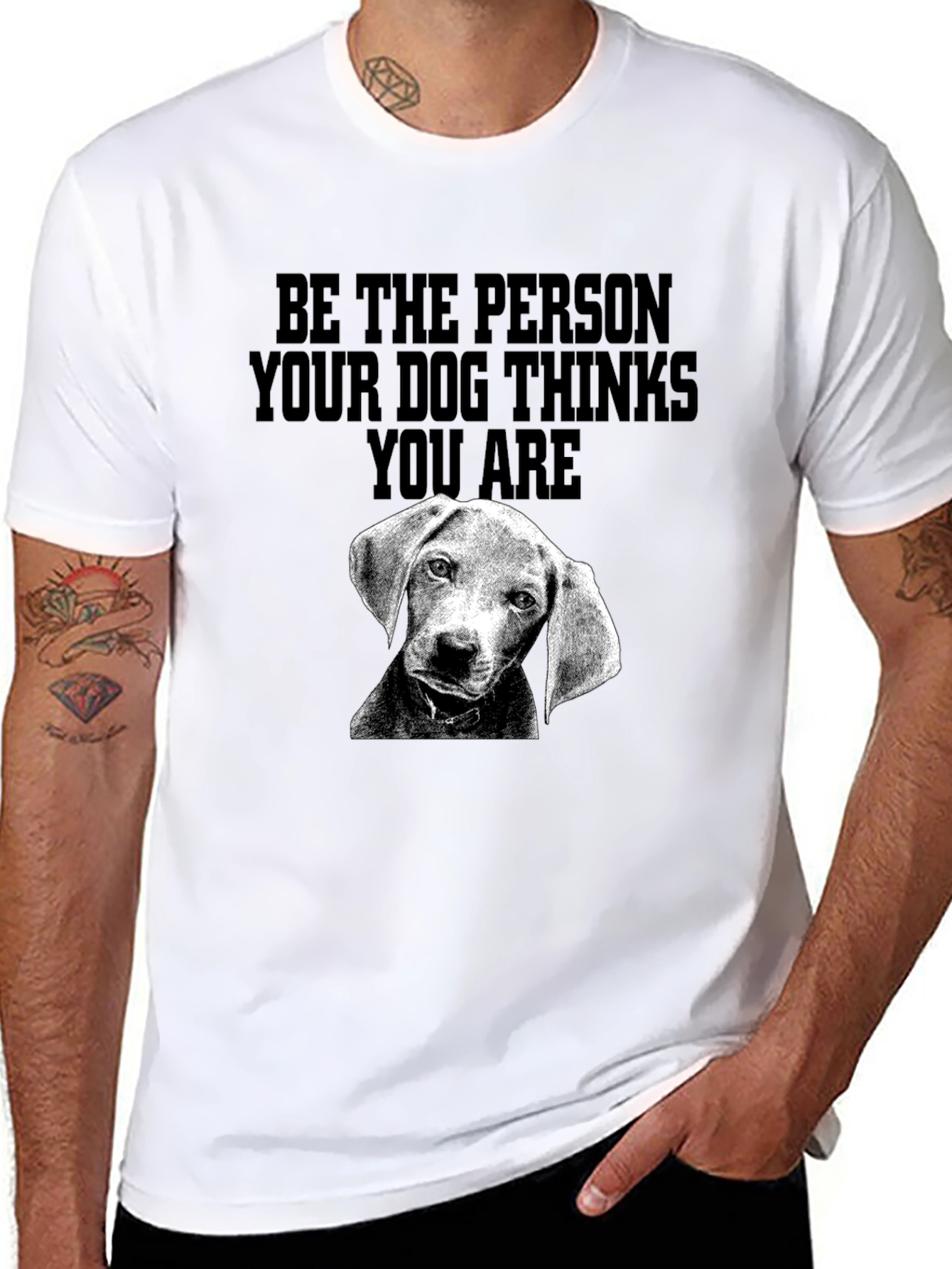 Dog Lover Tee - Be the Person Your Dog Thinks You Are
