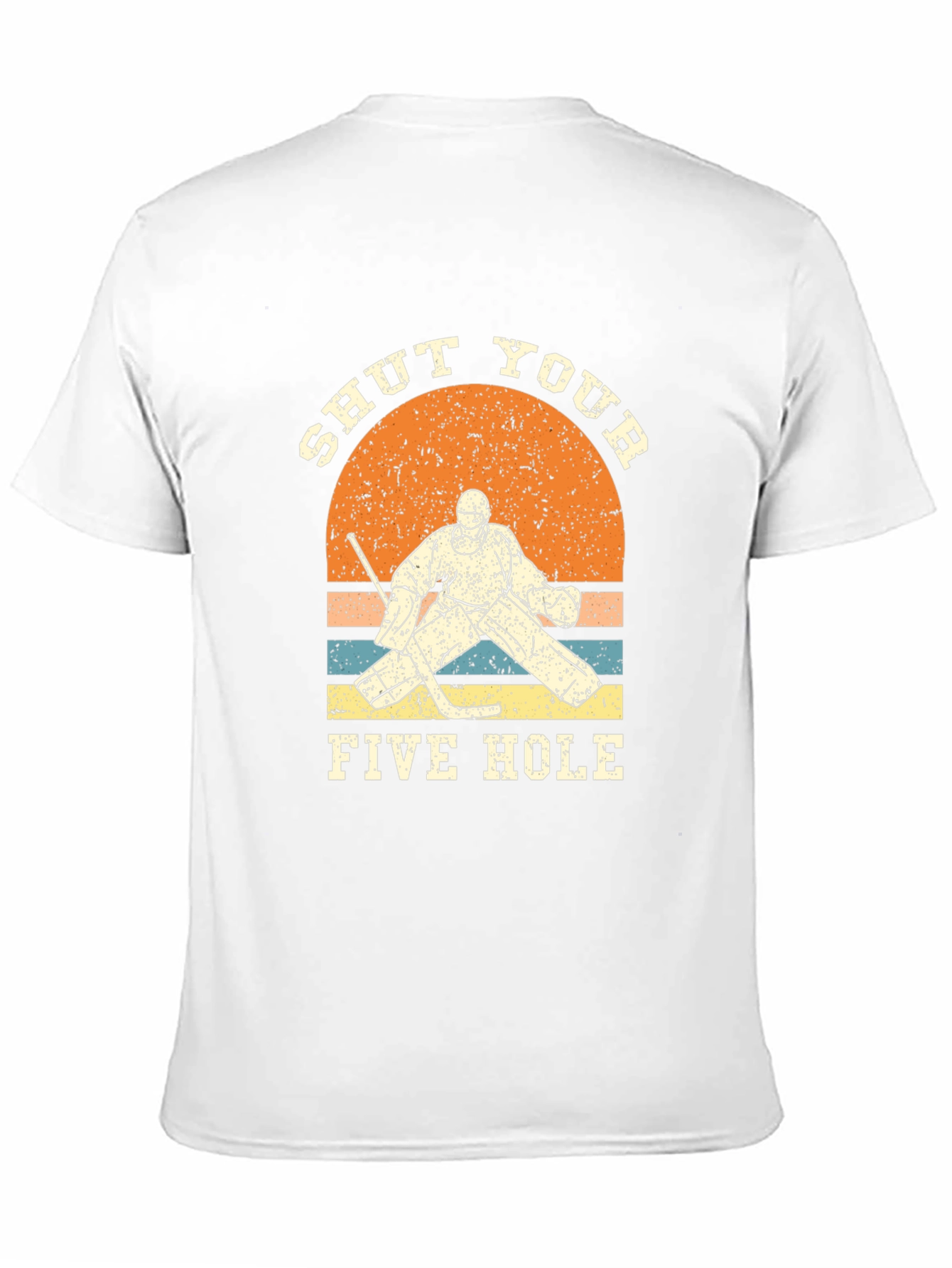 Shut Your Five Hole Hockey T-Shirt