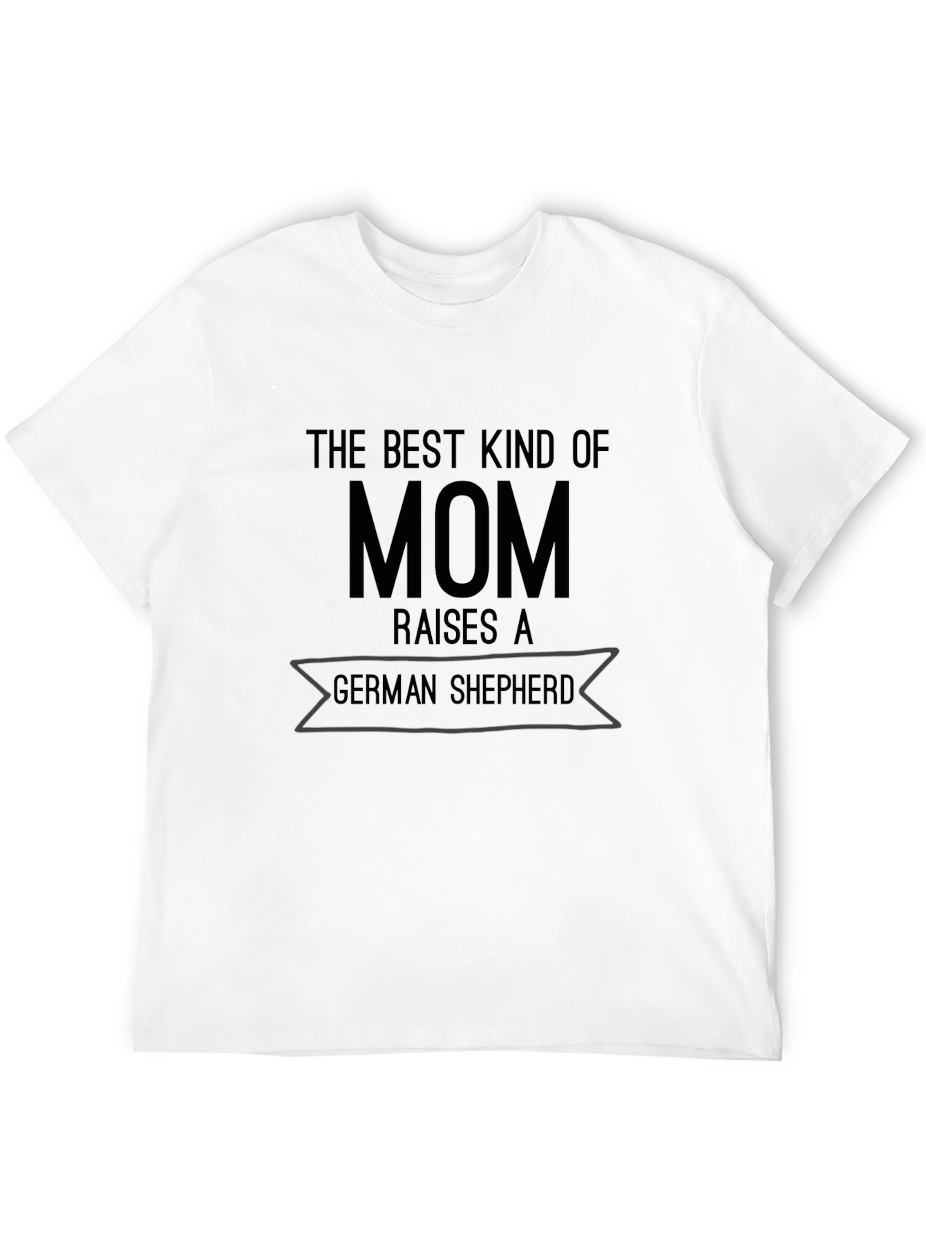 Best Kind of Mom German Shepherd T-Shirt