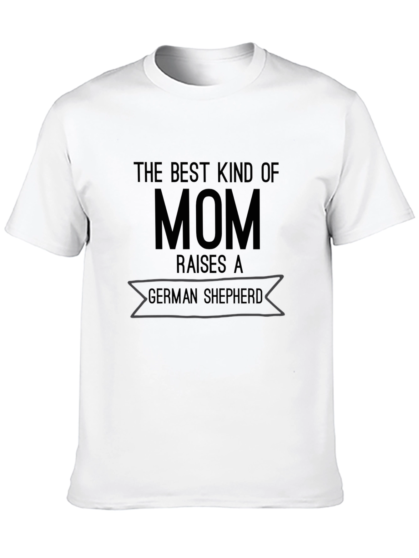 Best Kind of Mom German Shepherd T-Shirt