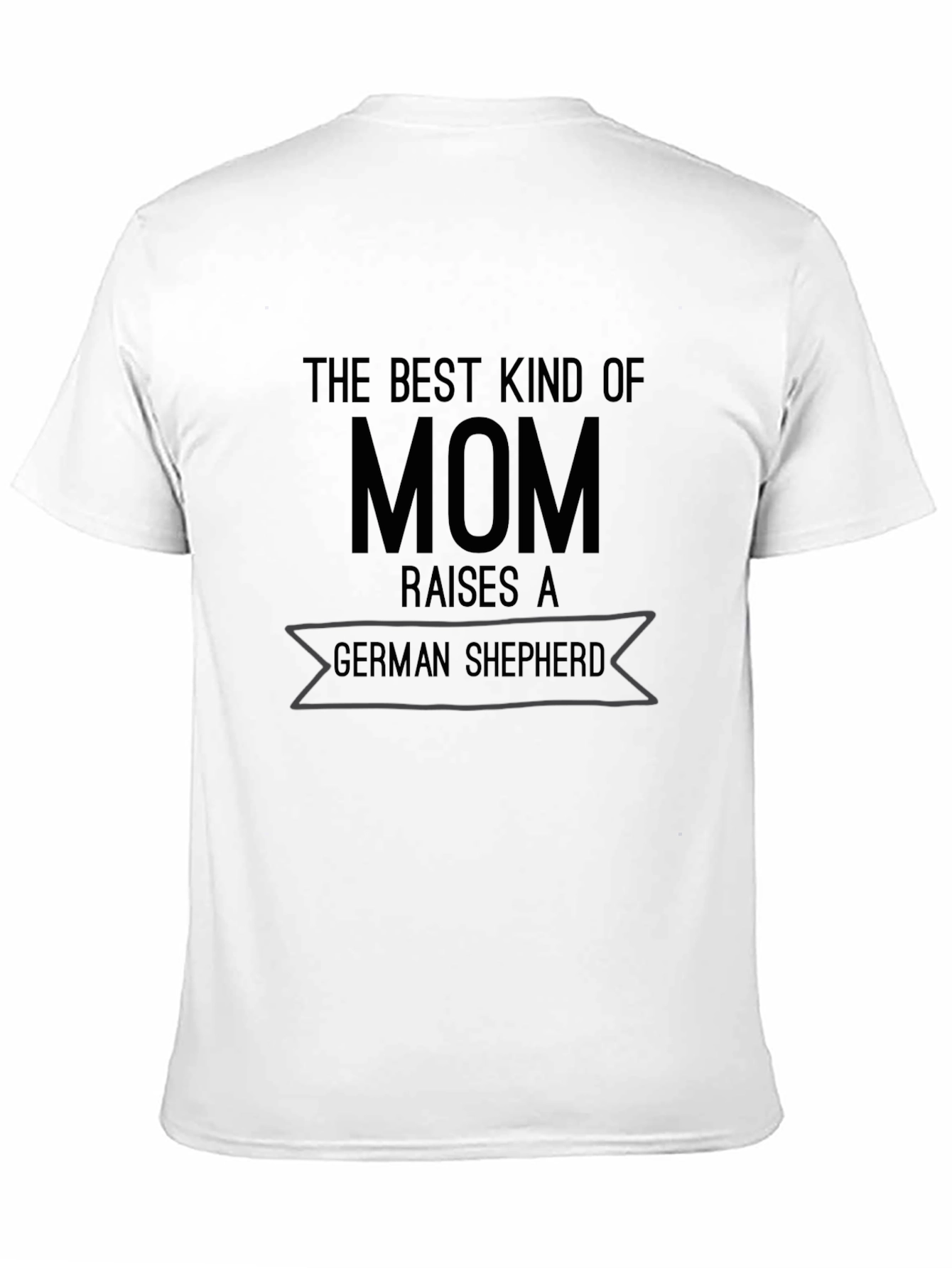 Best Kind of Mom German Shepherd T-Shirt
