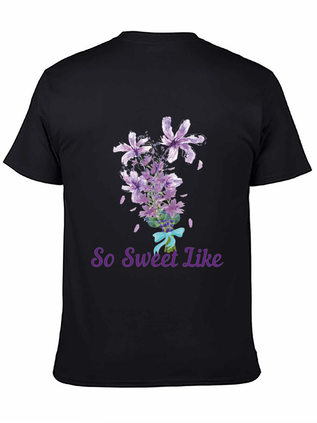 So Sweet Like Flowers T-Shirt