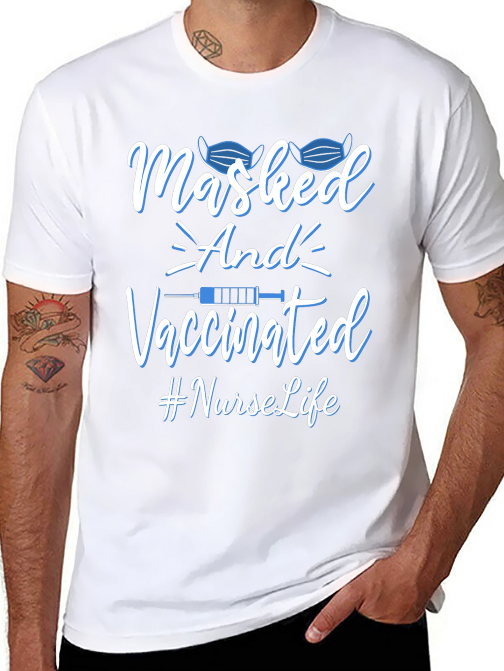 Masked and Vaccinated Nurse Life T-Shirt
