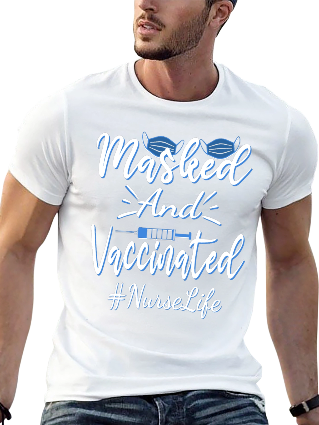 Masked and Vaccinated Nurse Life T-Shirt