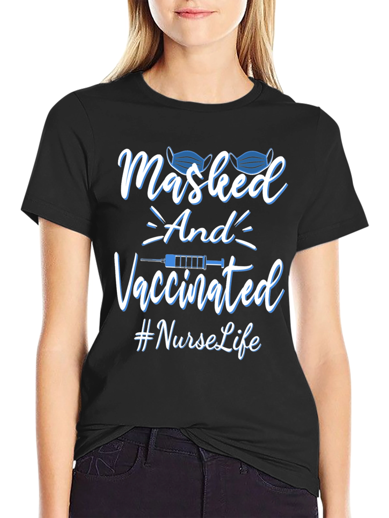 Masked and Vaccinated Nurse Life T-Shirt