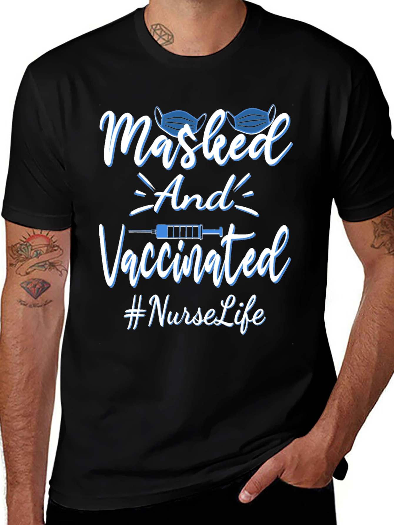 Masked and Vaccinated Nurse Life T-Shirt