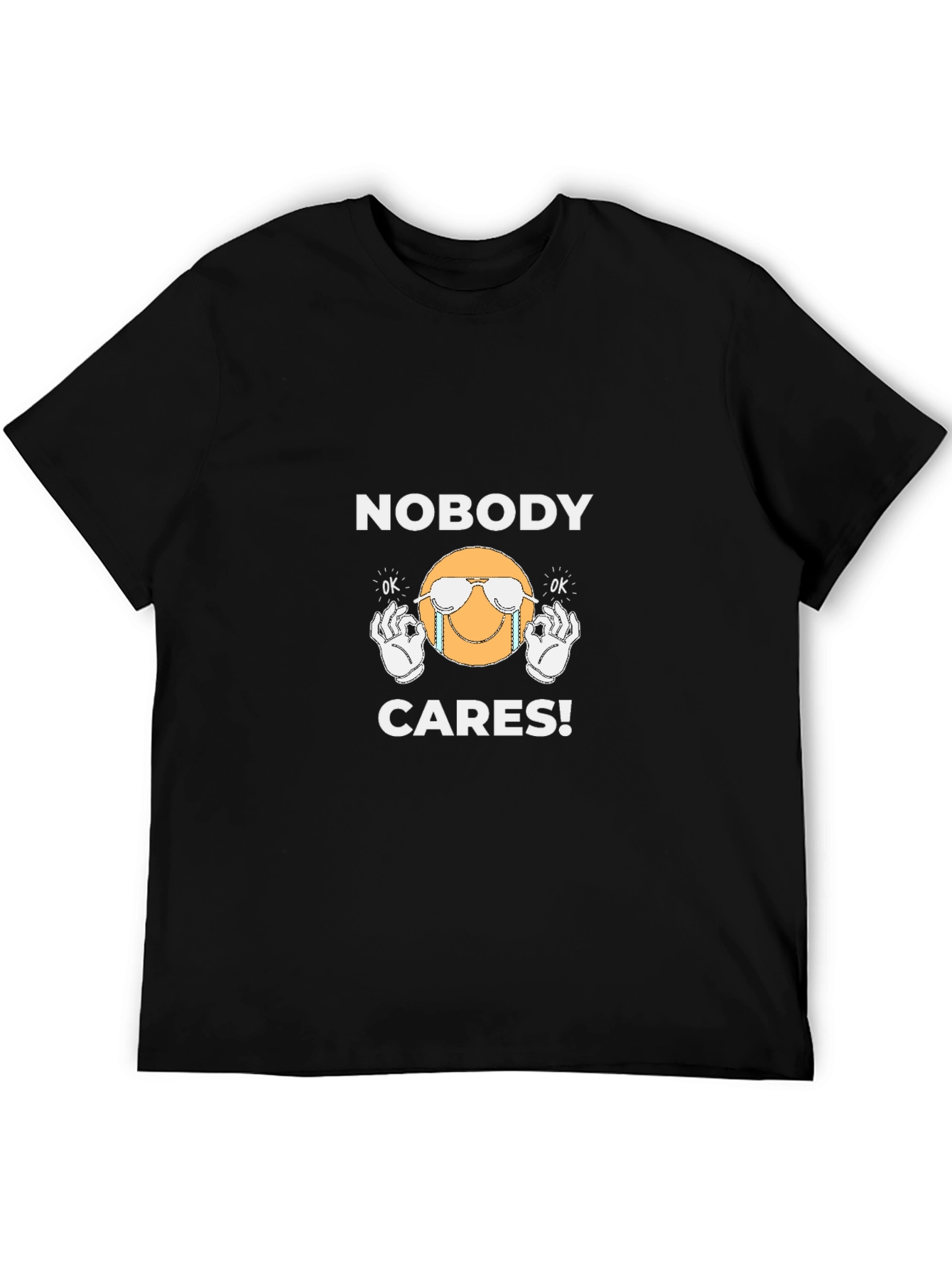 Nobody Cares T-Shirt - Funny Graphic Tee