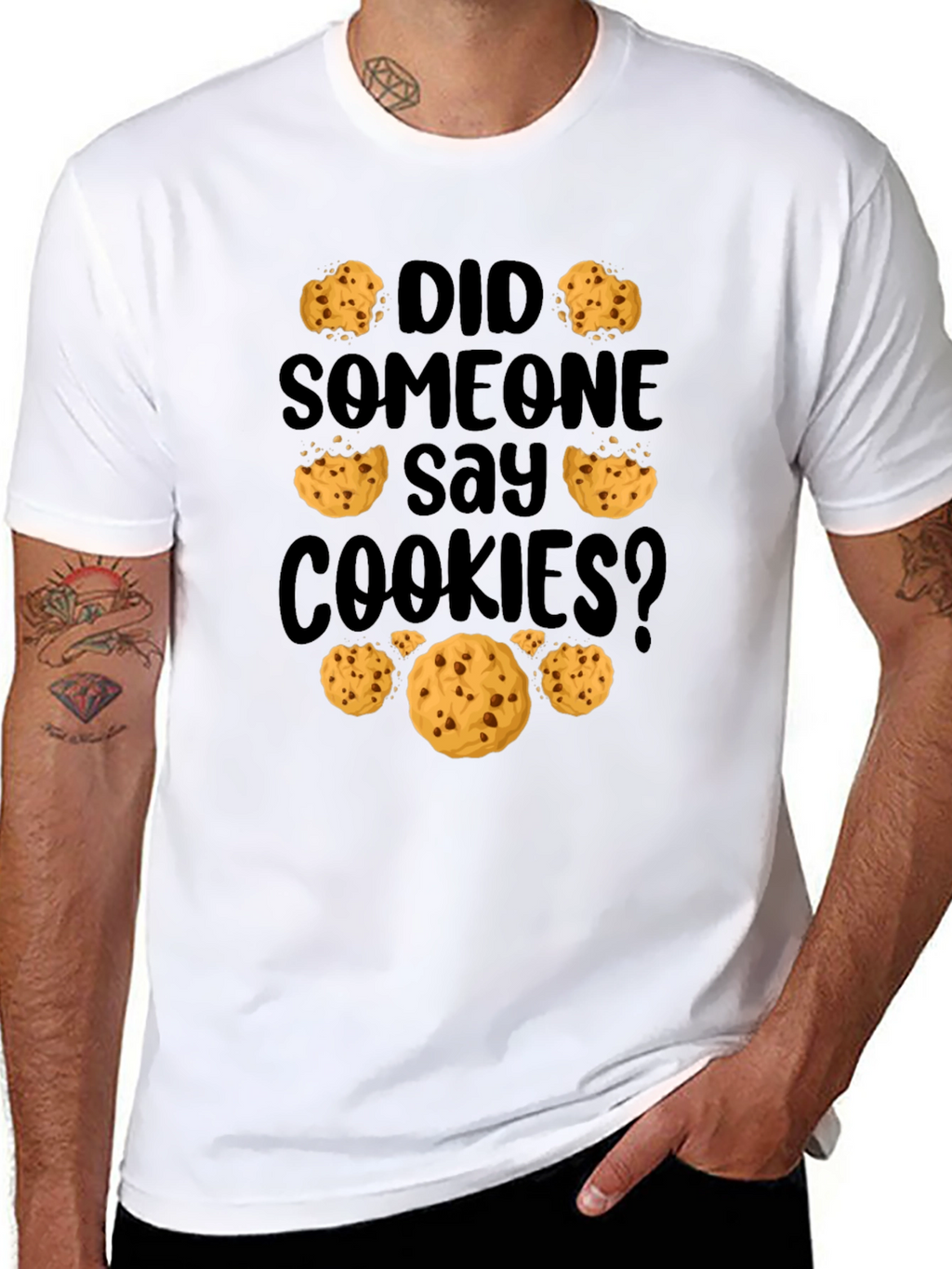 Did Someone Say Cookies? Graphic Tee