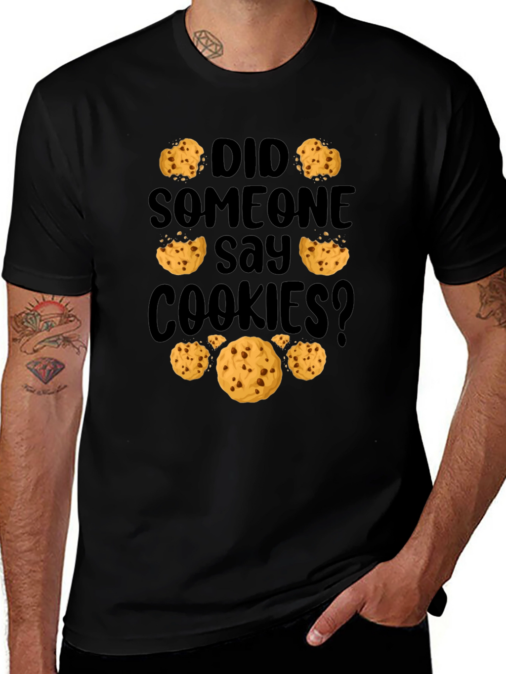 Did Someone Say Cookies? Graphic Tee