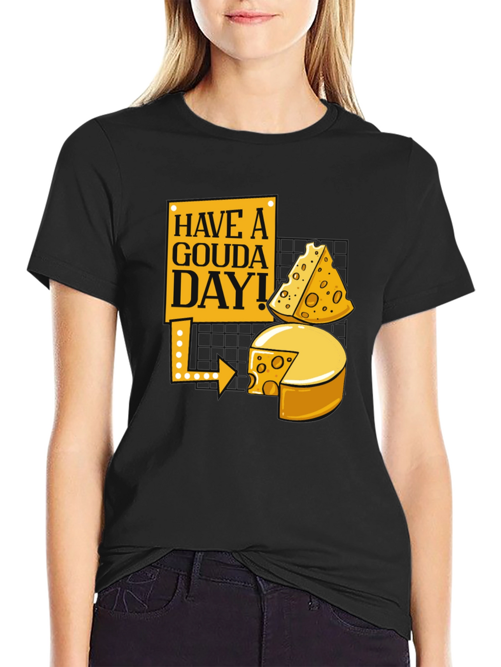 Have a Gouda Day! Cheese Lover Graphic Tee