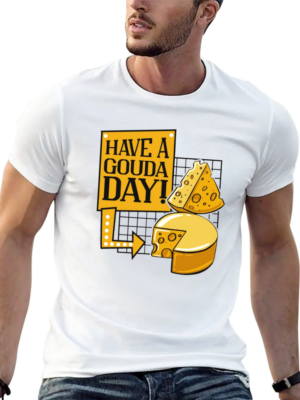 Have a Gouda Day! Cheese Lover Graphic Tee