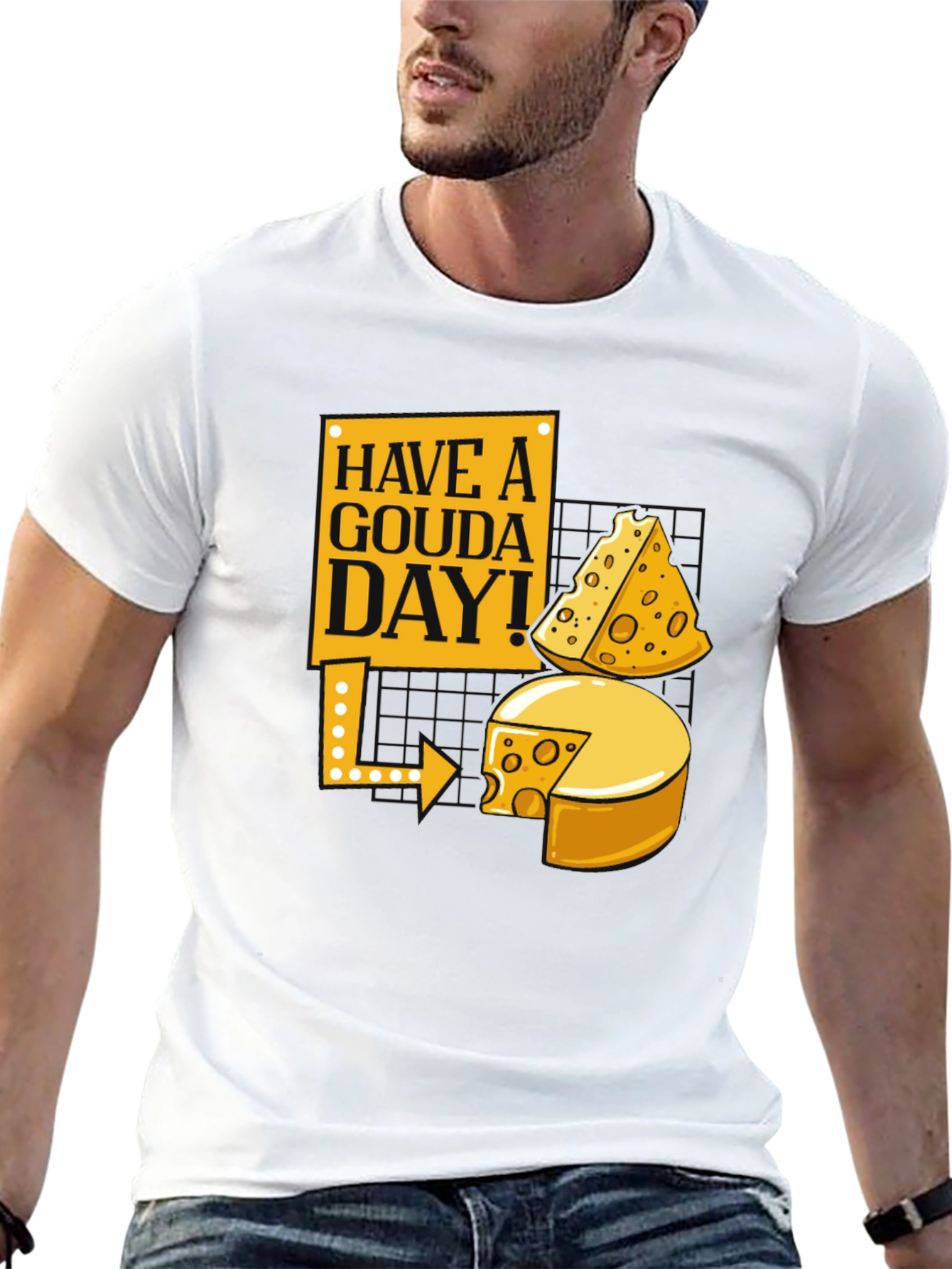 Have a Gouda Day! Cheese Lover Graphic Tee