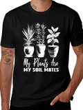 Plants Are My Soil Mates Graphic Tee