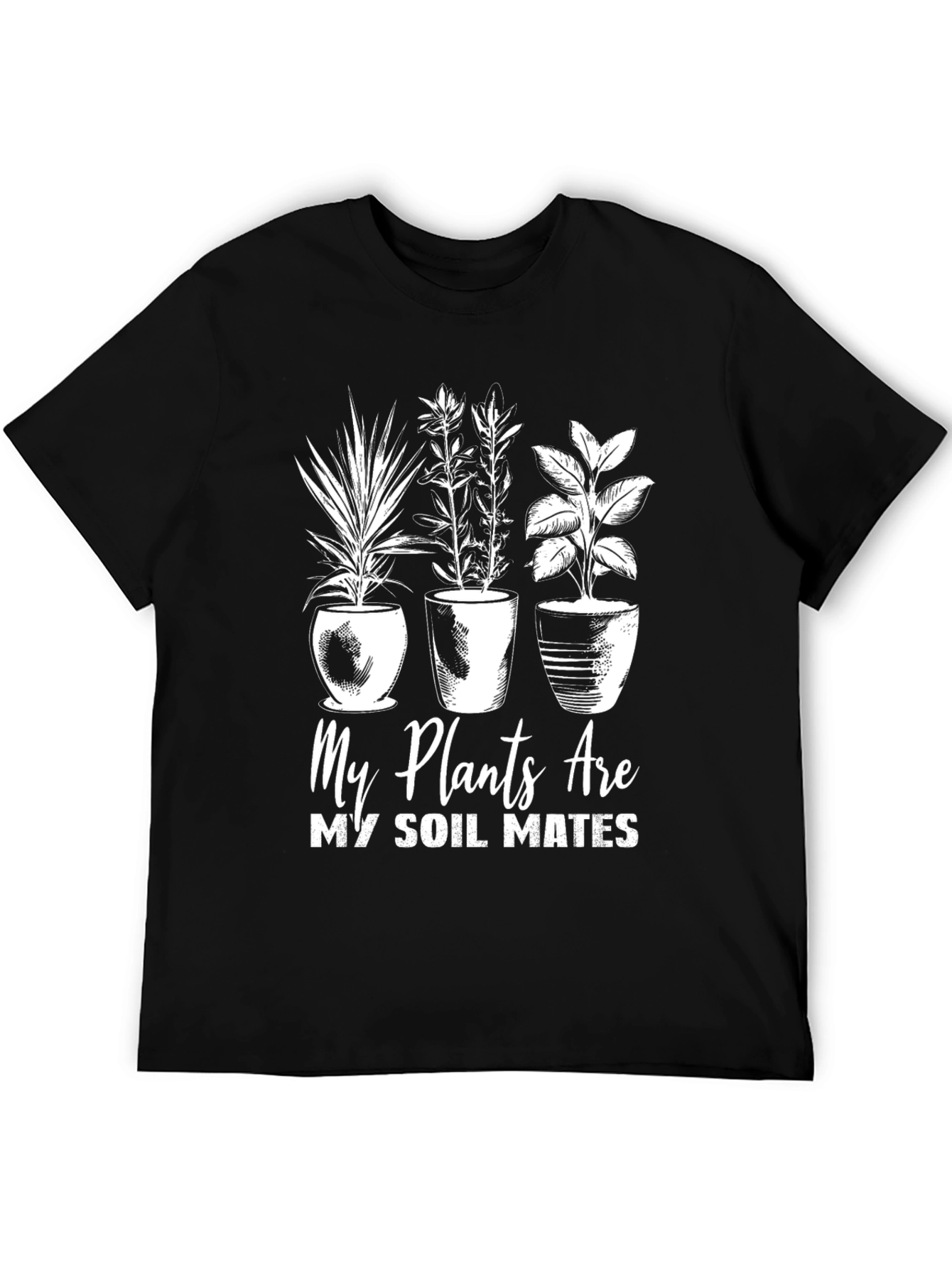 Plants Are My Soil Mates Graphic Tee