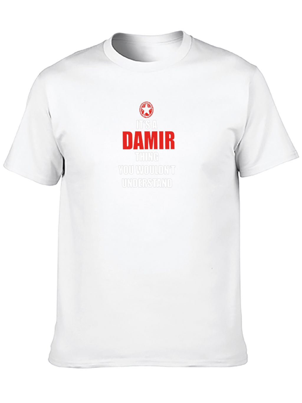 Damir Thing T-Shirt - You Wouldnt Understand