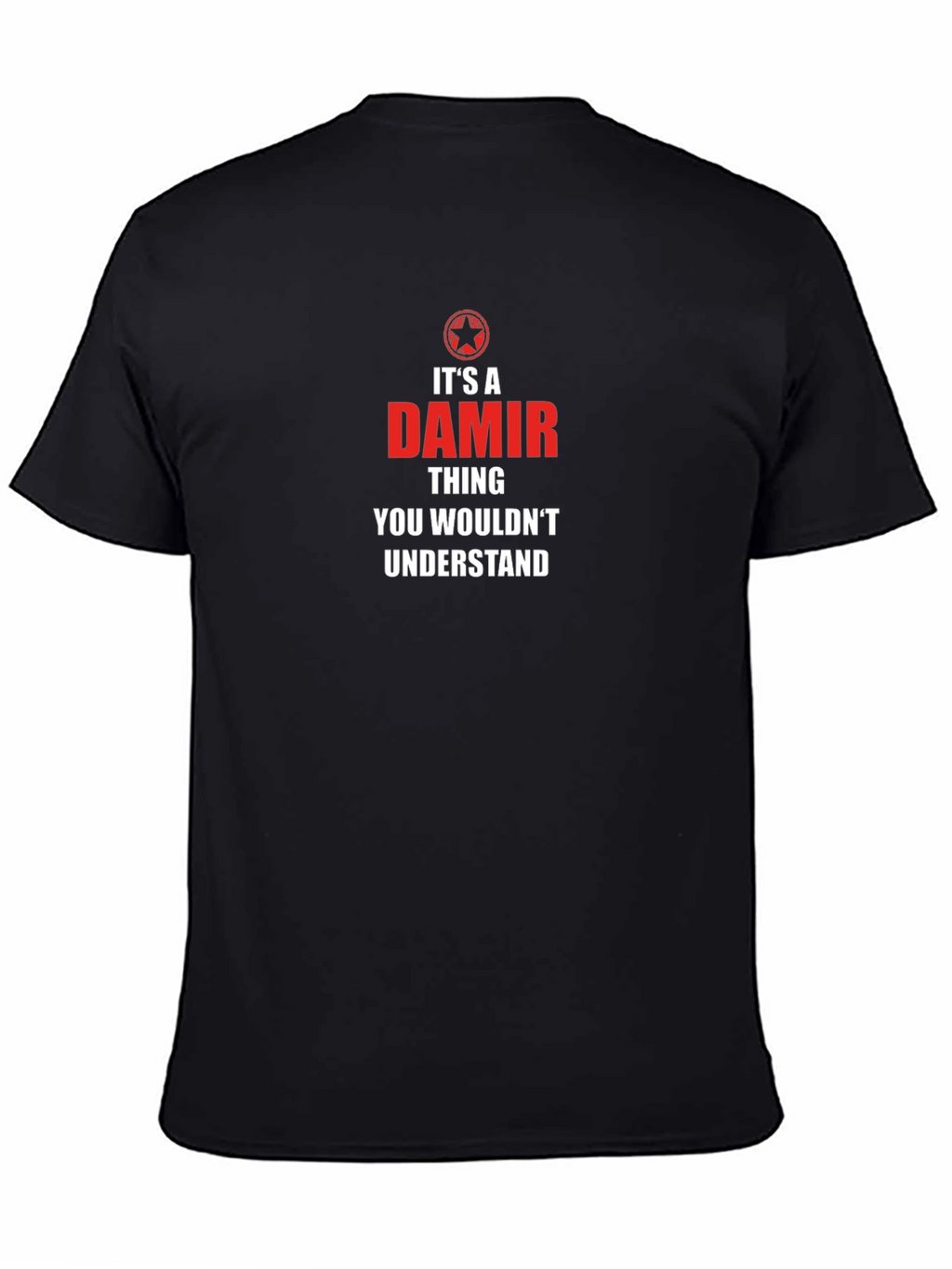 Damir Thing T-Shirt - You Wouldnt Understand