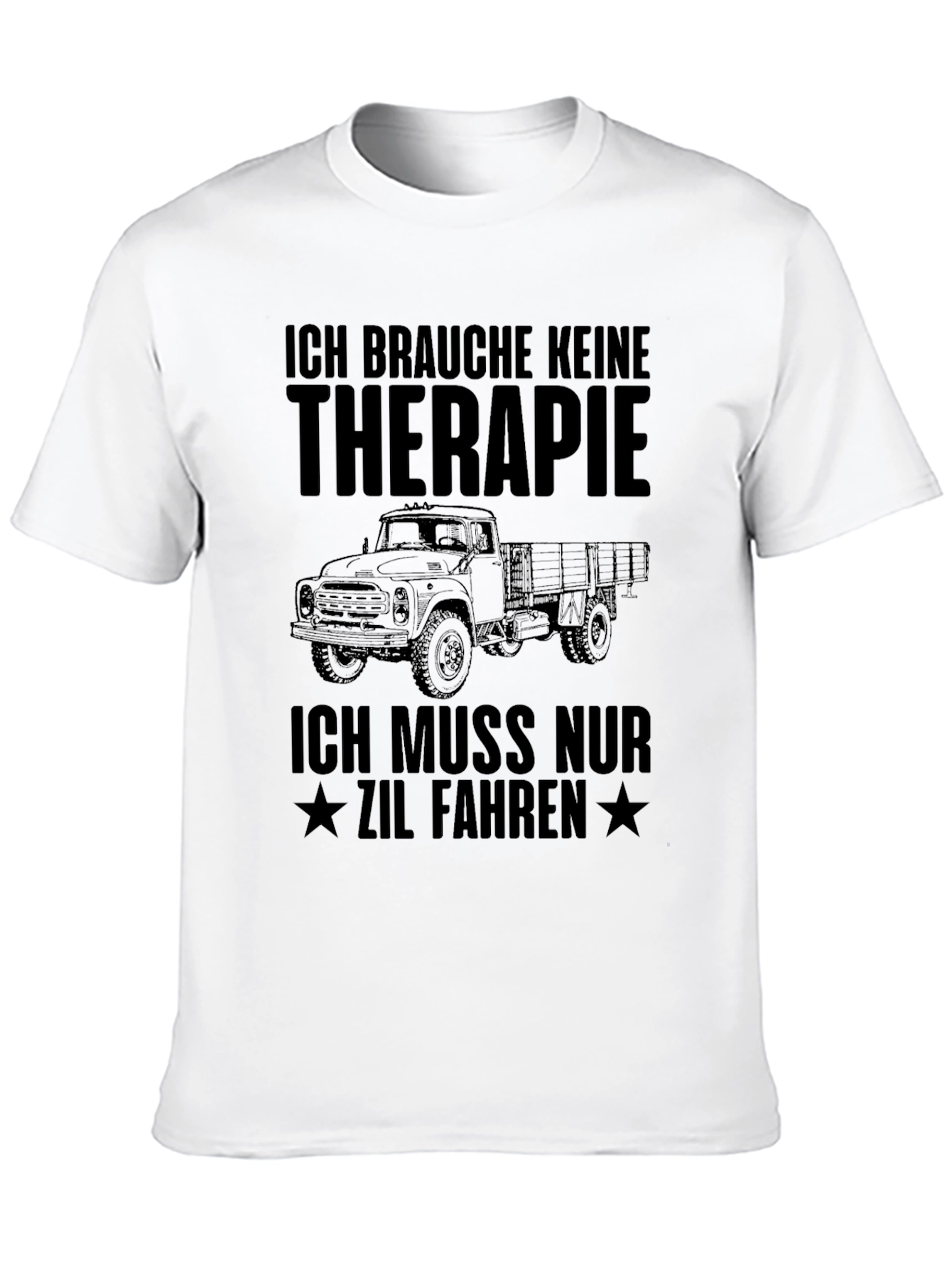 ZIL Truck Therapy T-Shirt - Humor Tee