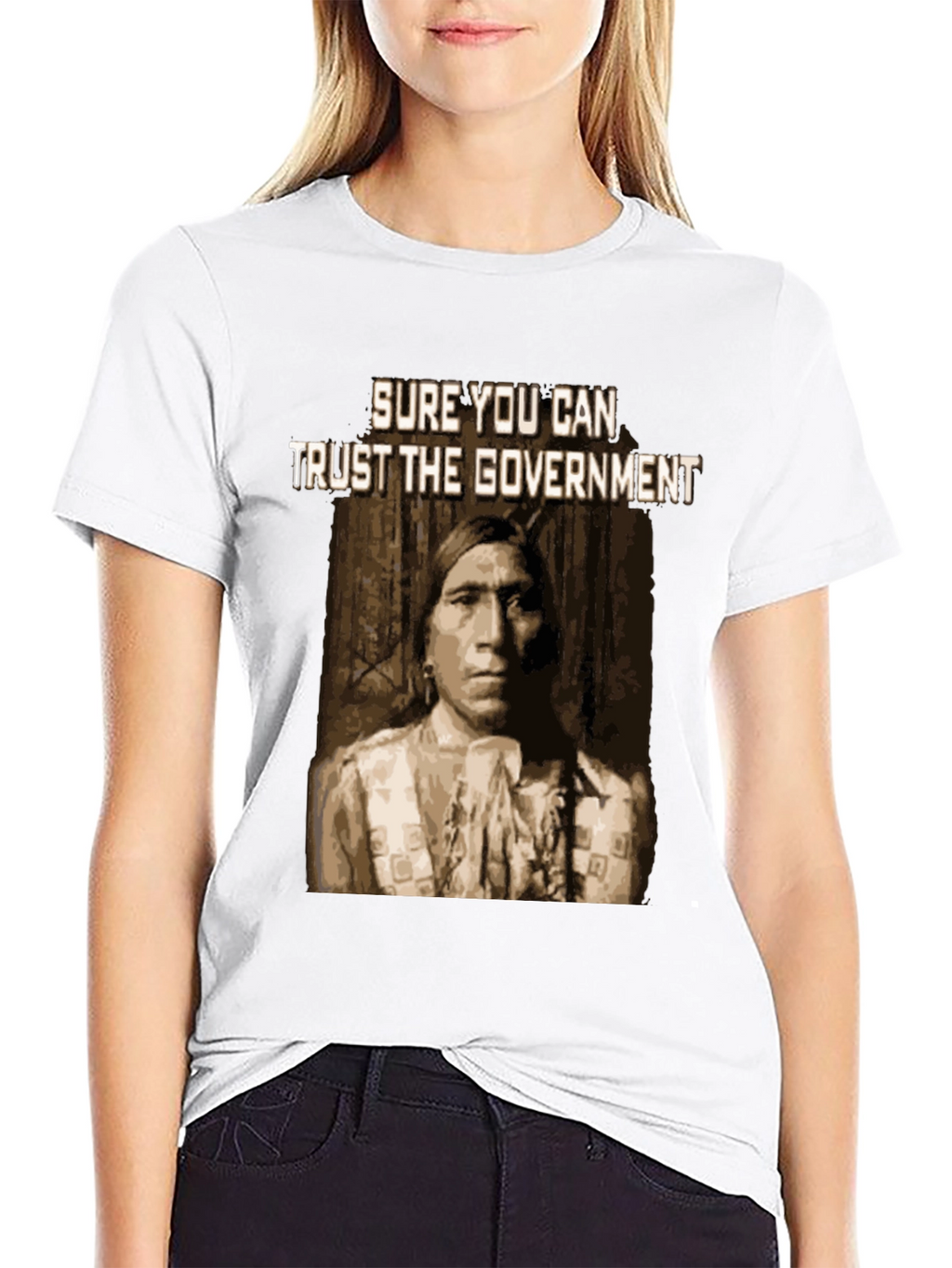Sure You Can Trust the Government T-Shirt