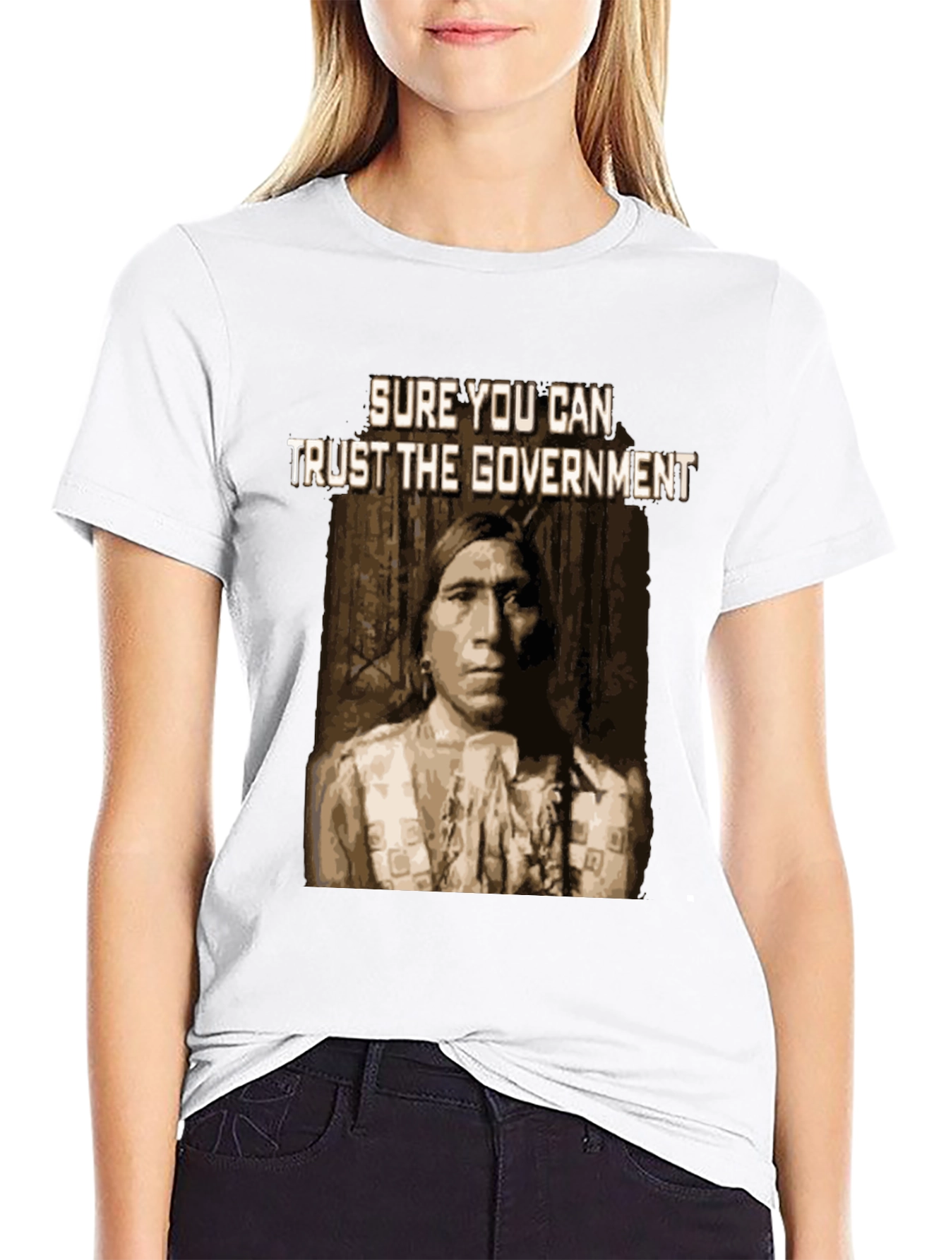 Sure You Can Trust the Government T-Shirt