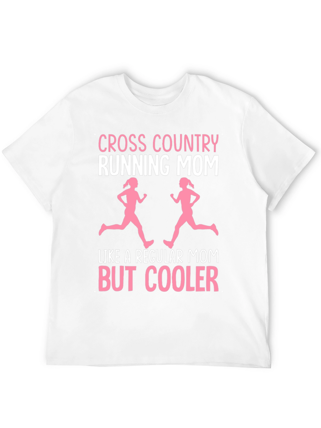 Cross Country Running Mom T-Shirt