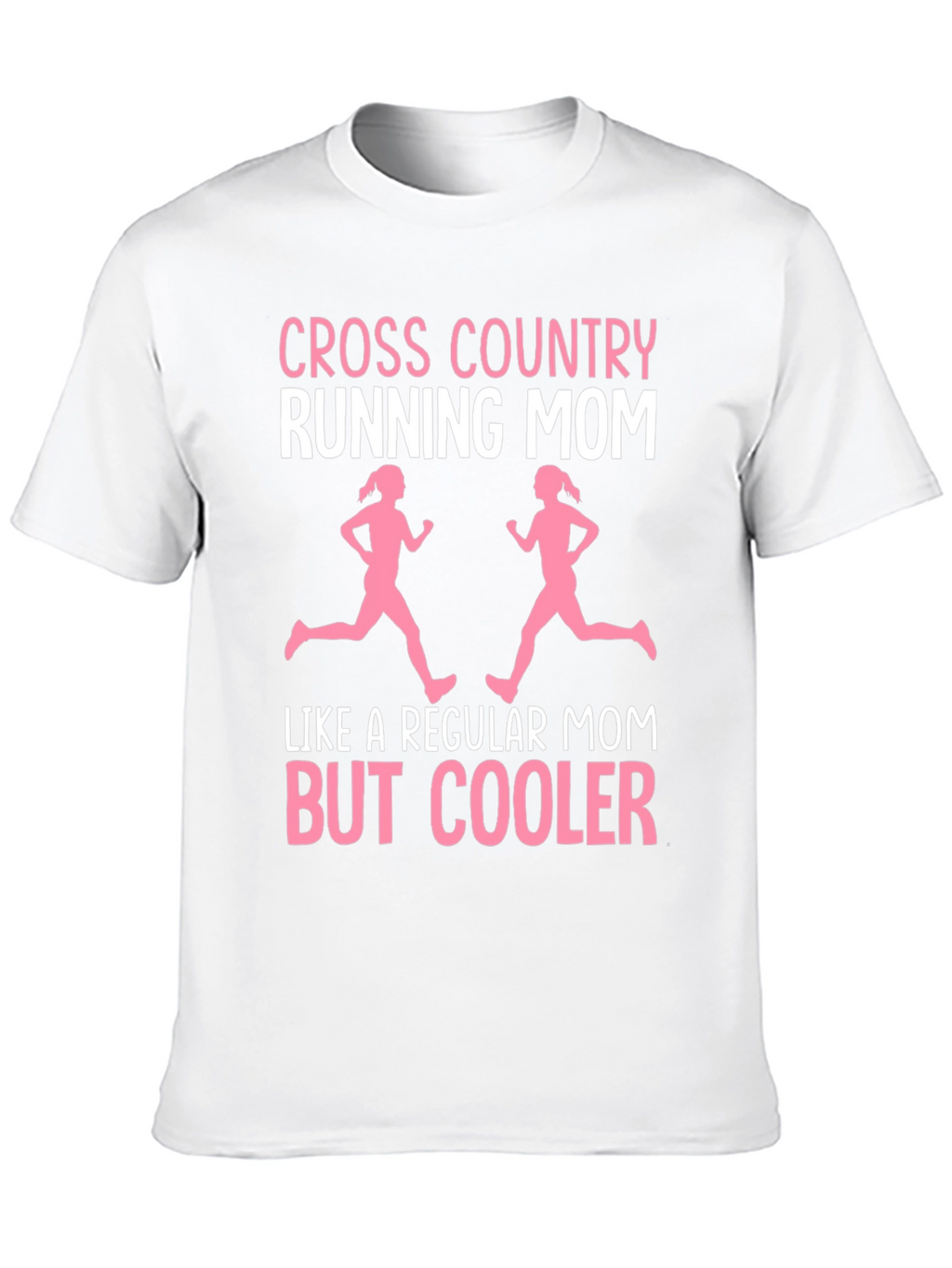 Cross Country Running Mom T-Shirt