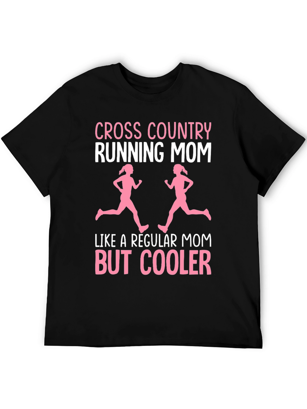 Cross Country Running Mom T-Shirt