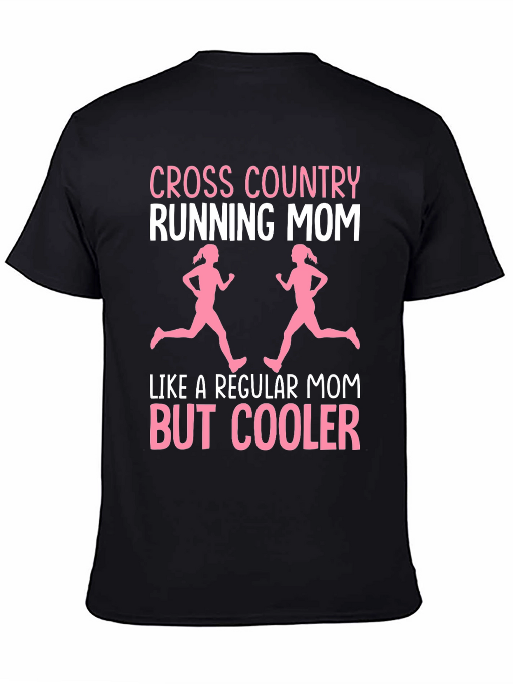 Cross Country Running Mom T-Shirt