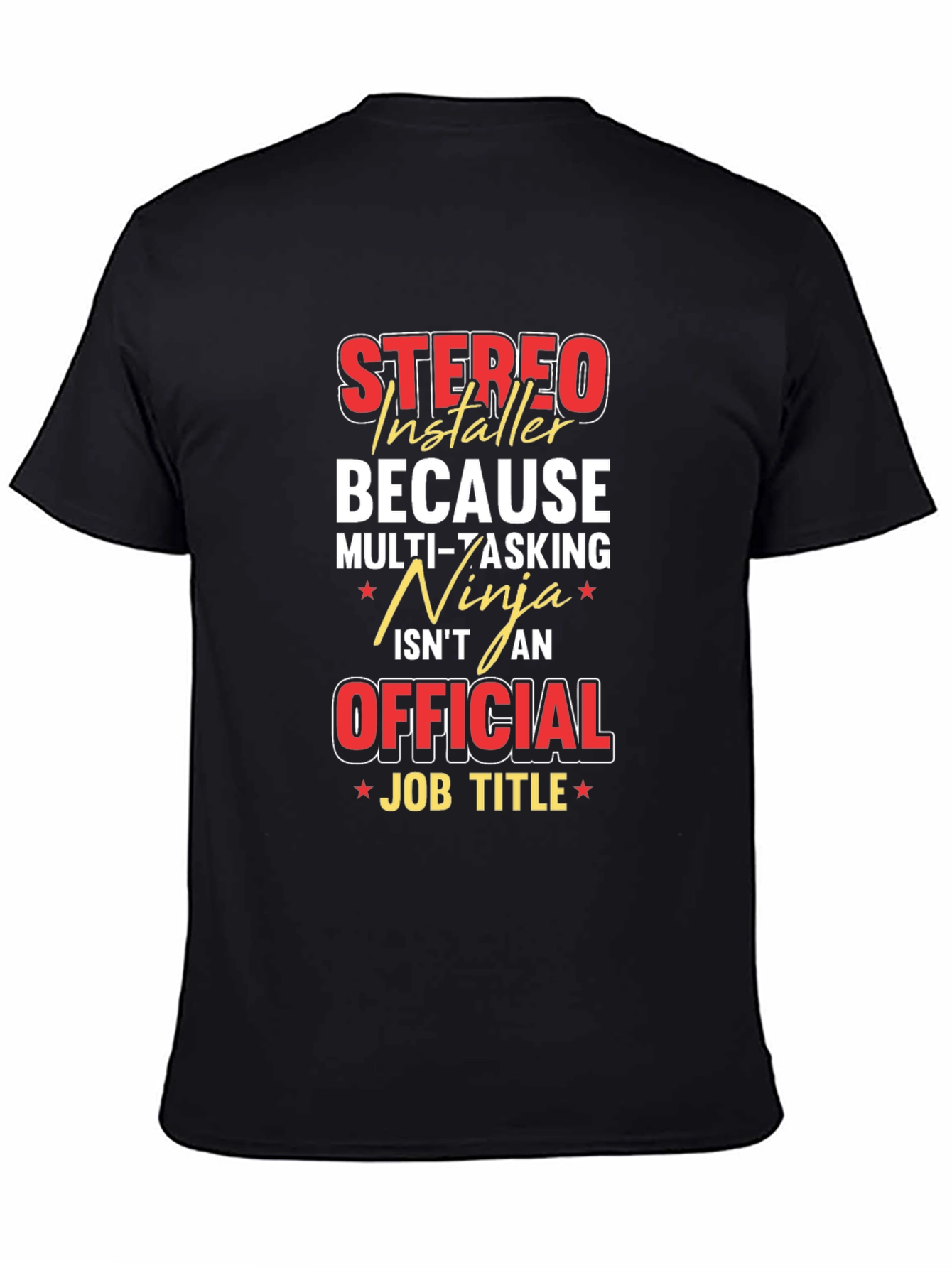 Stereo Installer Funny Job Title T-Shirt