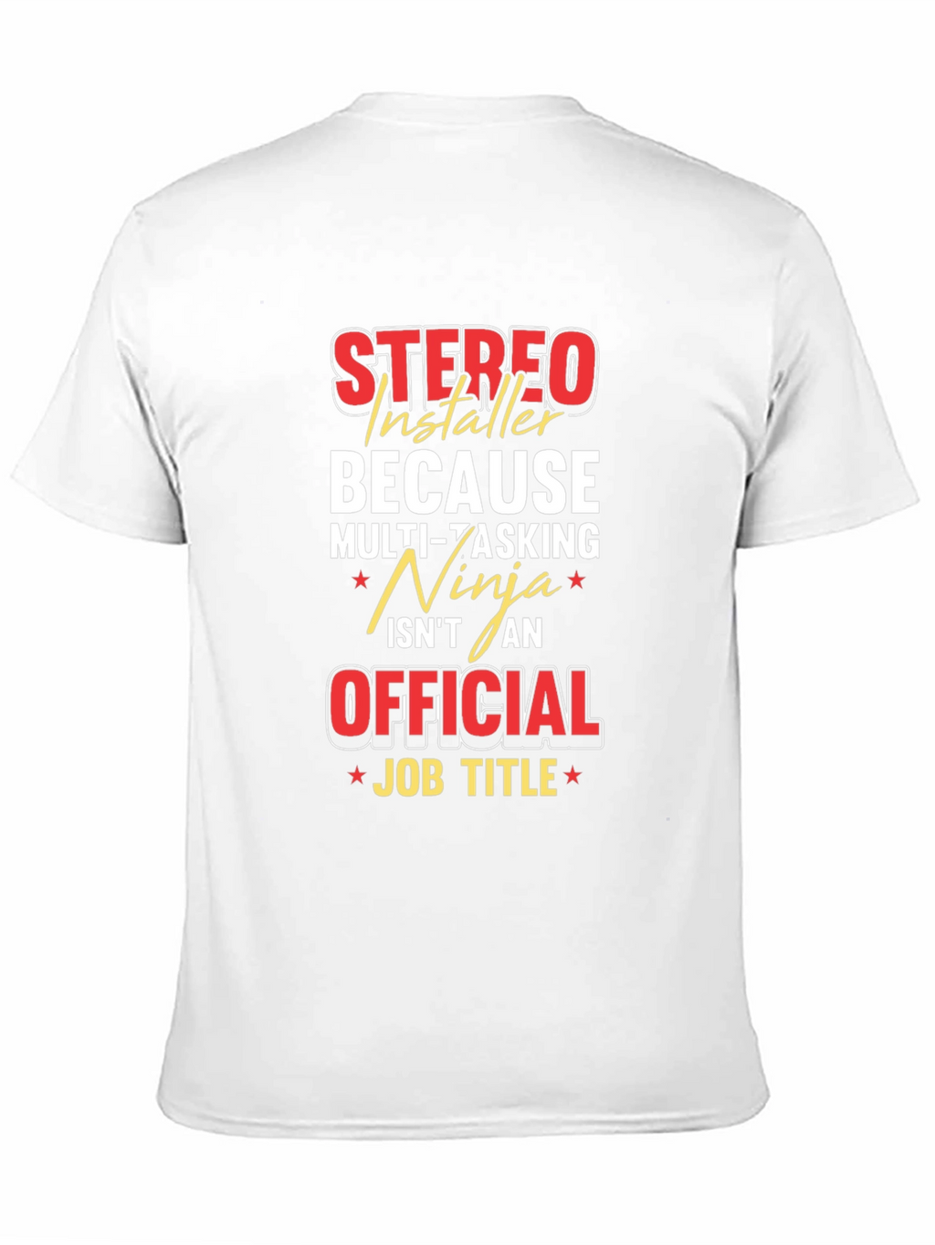 Stereo Installer Funny Job Title T-Shirt