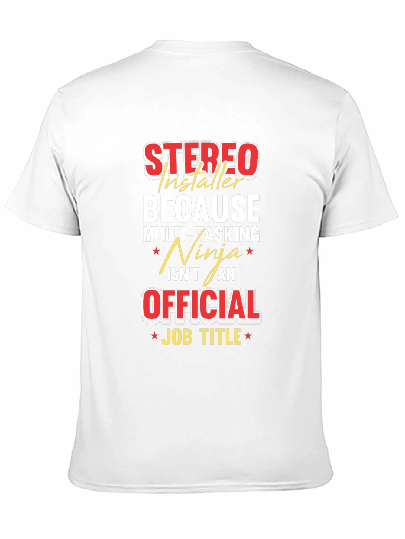 Stereo Installer Funny Job Title T-Shirt