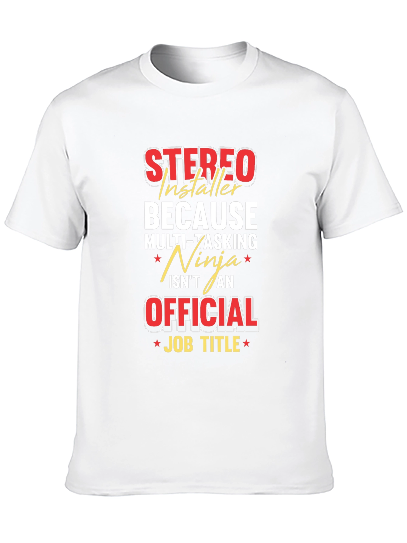 Stereo Installer Funny Job Title T-Shirt